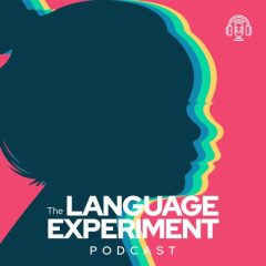 The Language Experiment Podcast